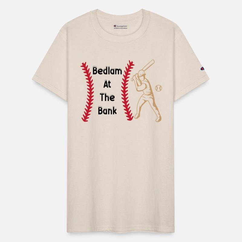 Bedlam At the bank base ball