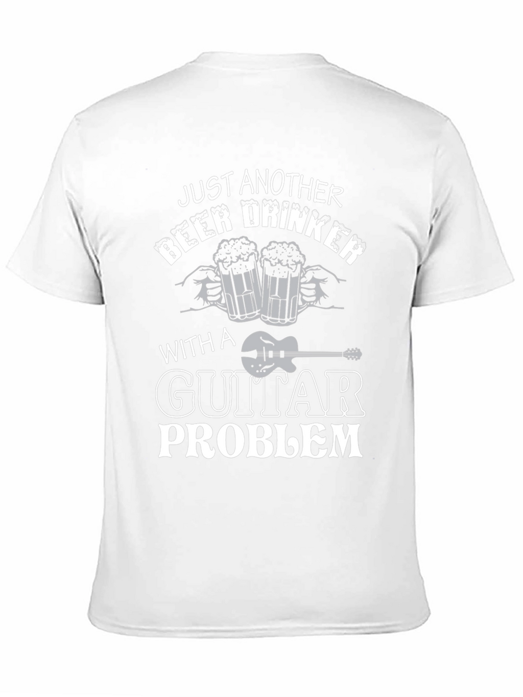 Just Another Beer Drinker with Guitar Problem T-Shirt