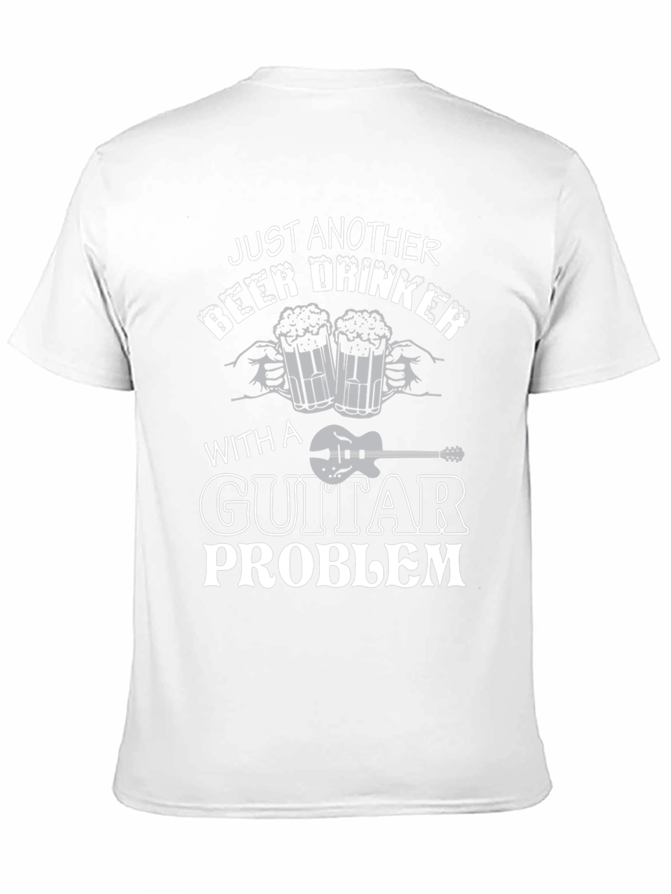 Just Another Beer Drinker with Guitar Problem T-Shirt