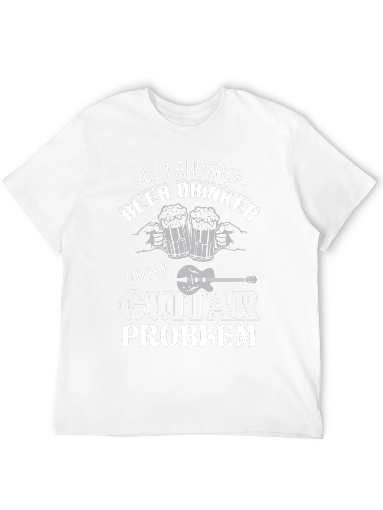 Just Another Beer Drinker with Guitar Problem T-Shirt