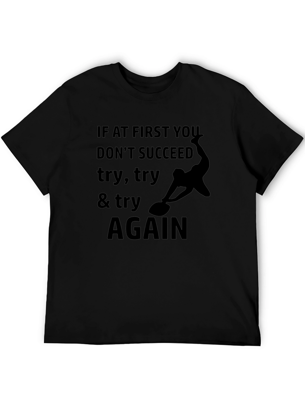 Try Again Black Graphic Tee - Inspirational Print