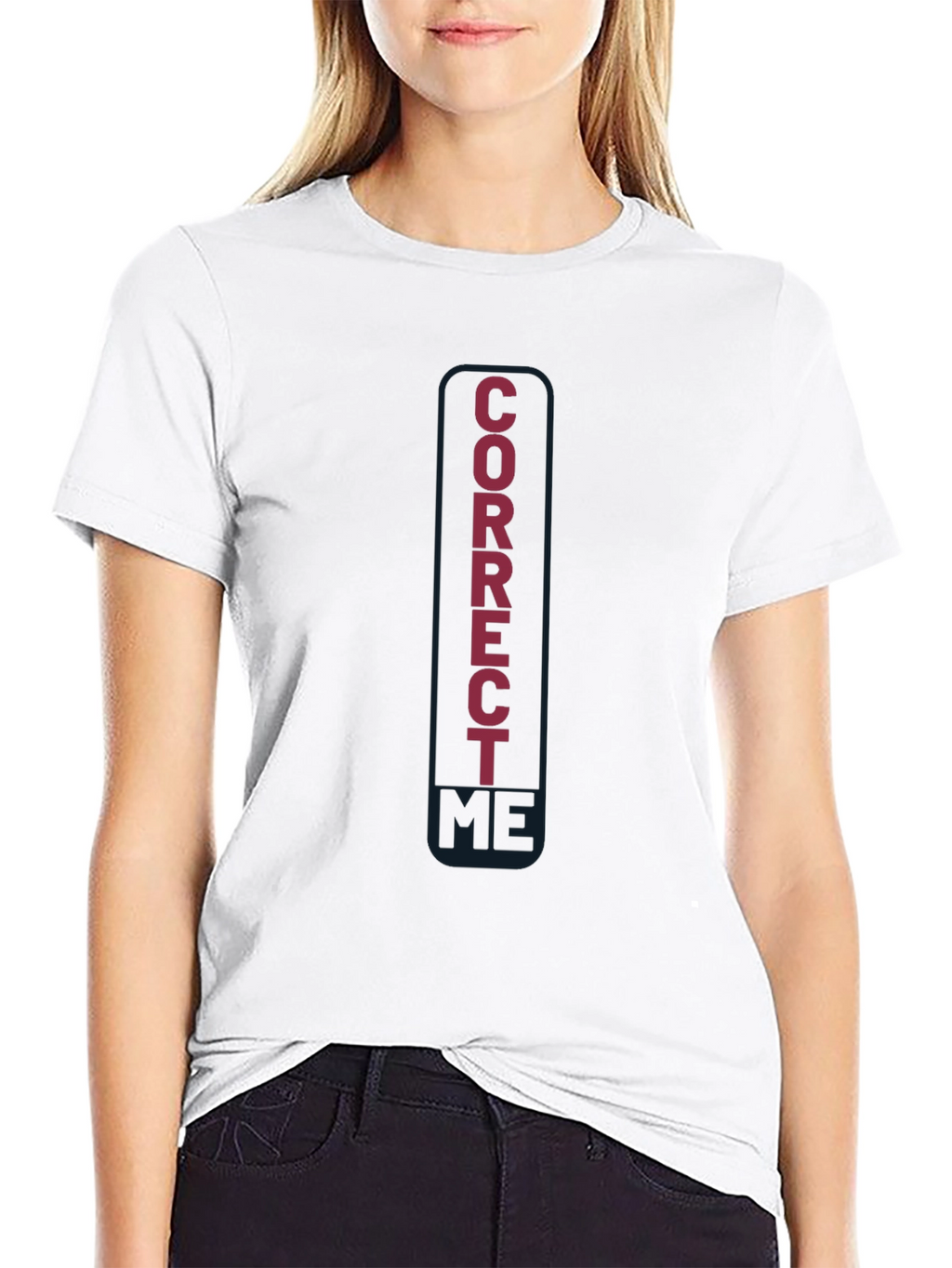 Correct Me Funny Graphic Tee
