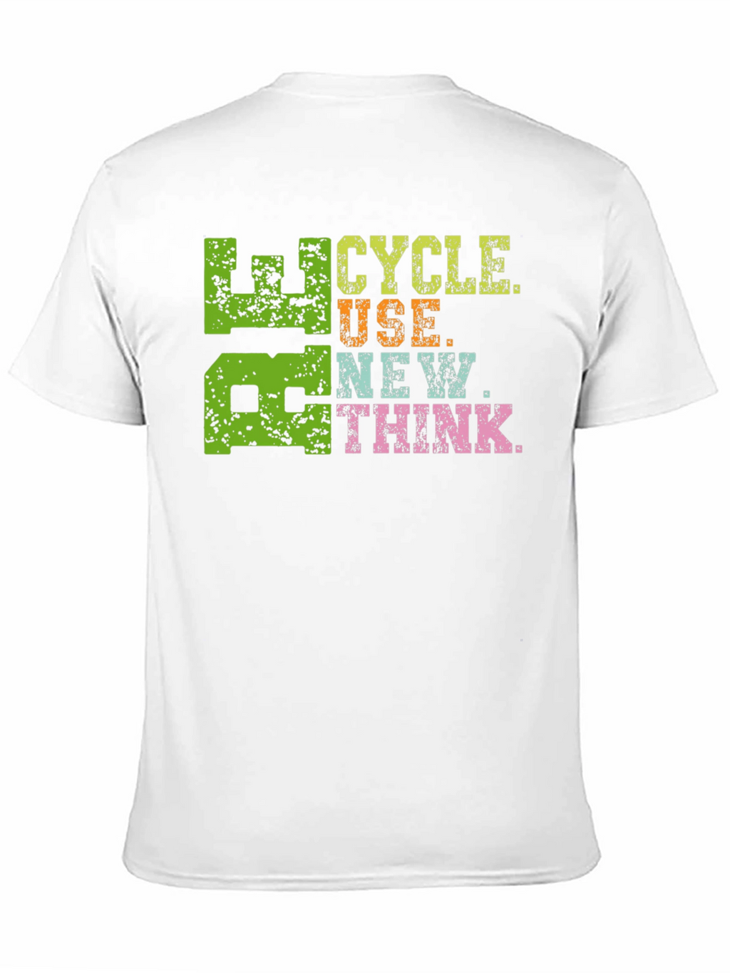 Recycle Reuse New Think T-Shirt