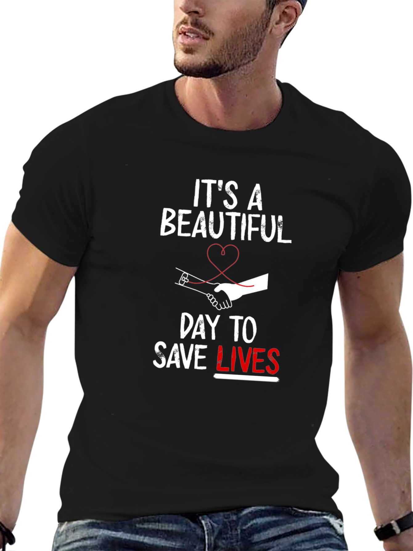 Its A Beautiful Day To Save Lives T-Shirt