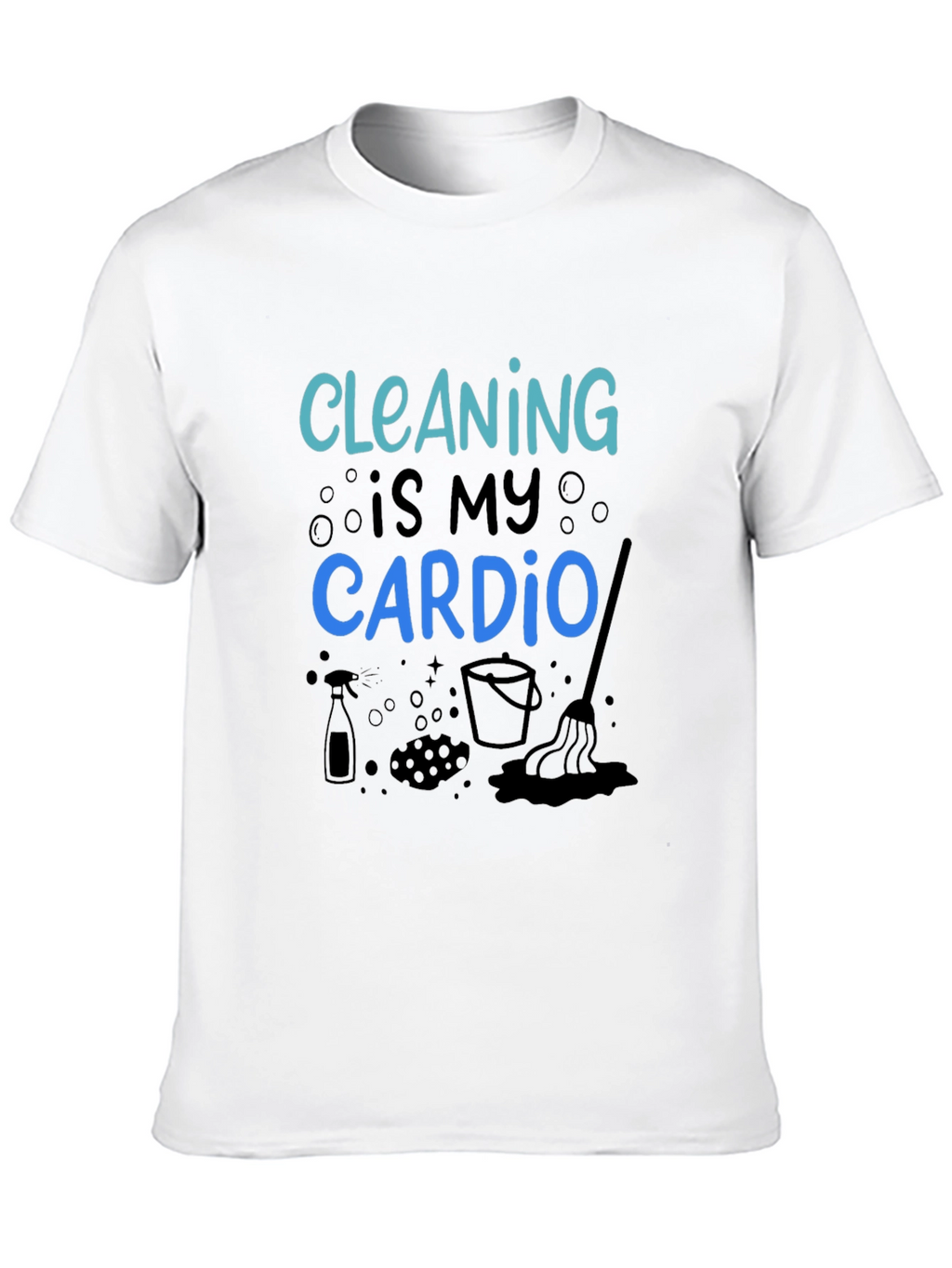 Cleaning is My Cardio Black Graphic Tee