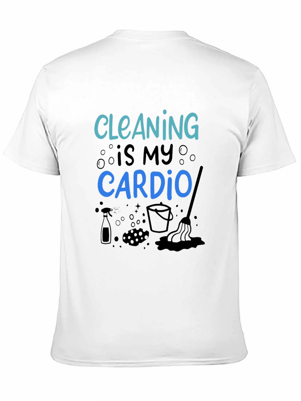Cleaning is My Cardio Black Graphic Tee