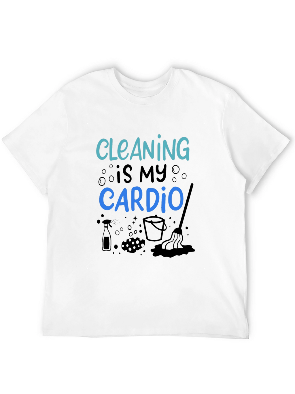 Cleaning is My Cardio Black Graphic Tee