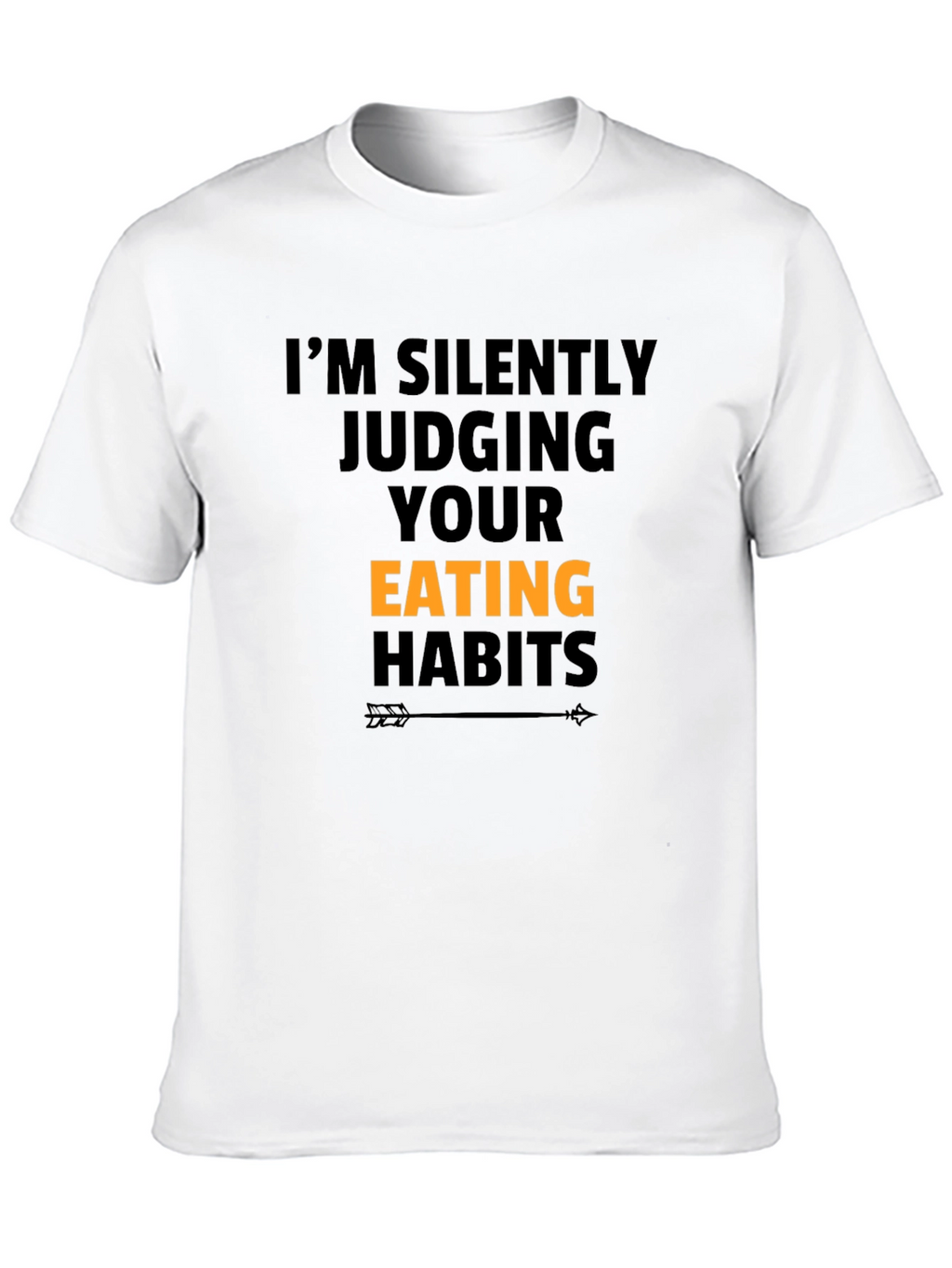 Funny Judging Eating Habits Graphic T-Shirt