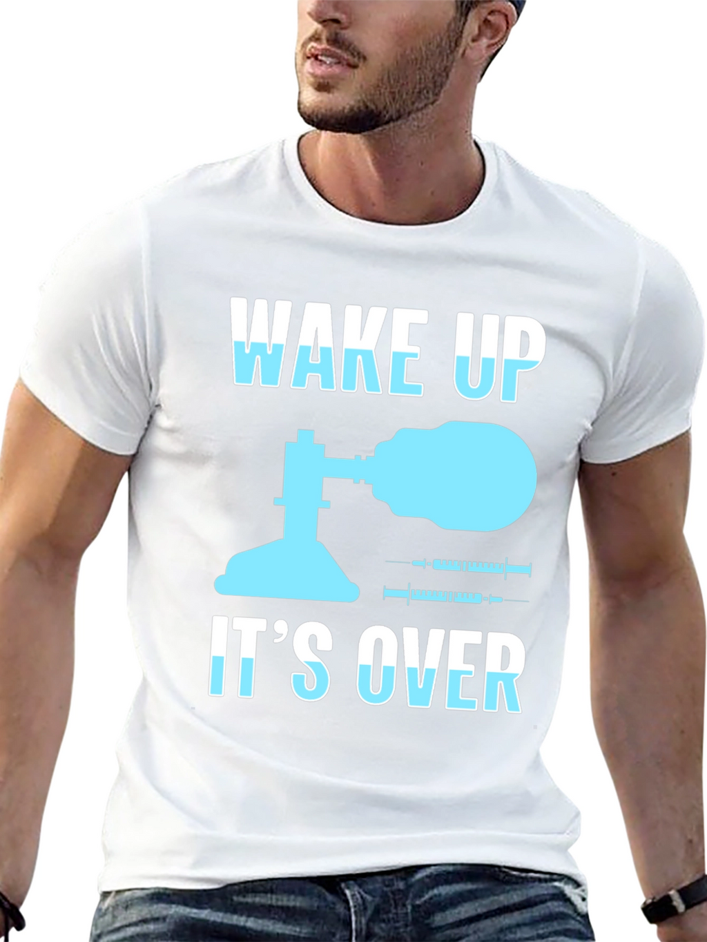 Wake Up Its Over T-Shirt