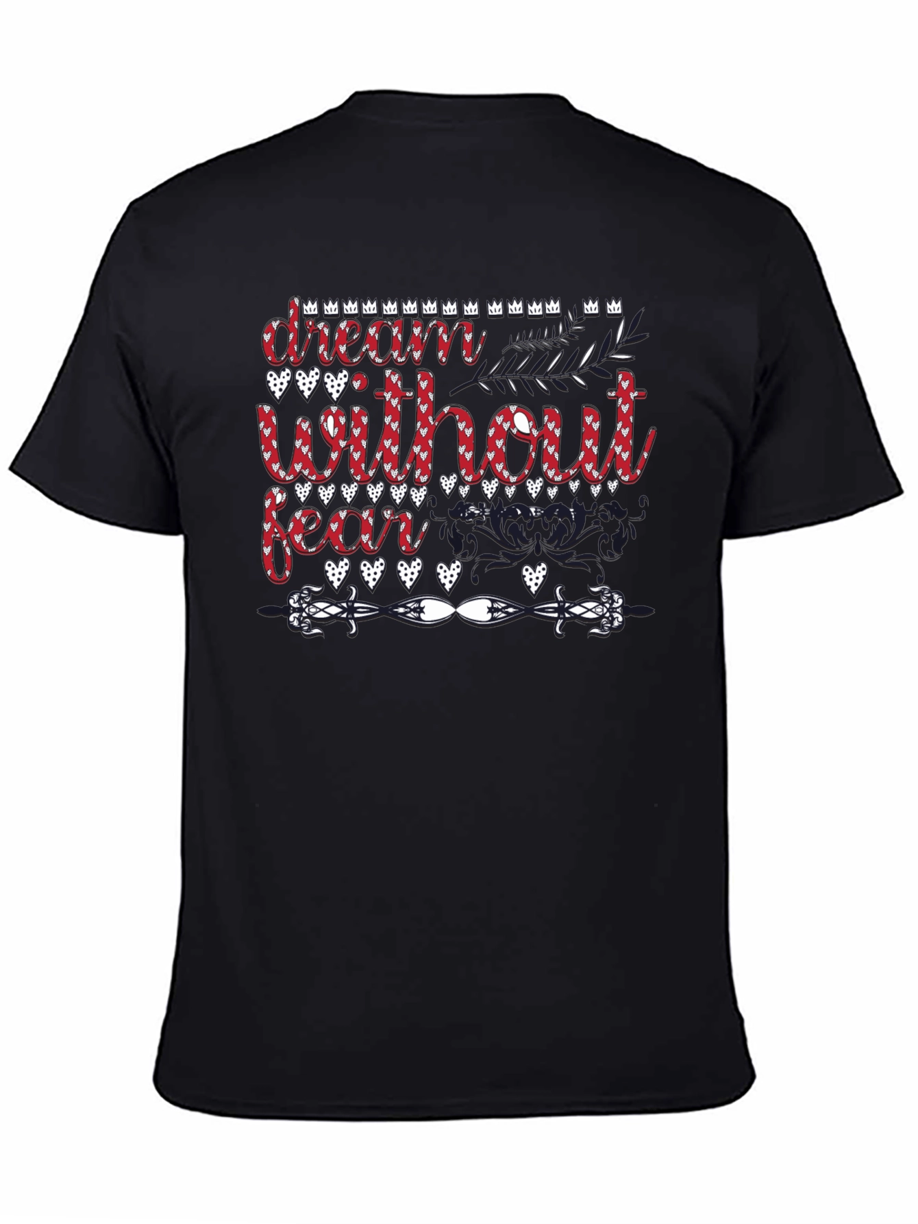 Dream Without Fear T-Shirt