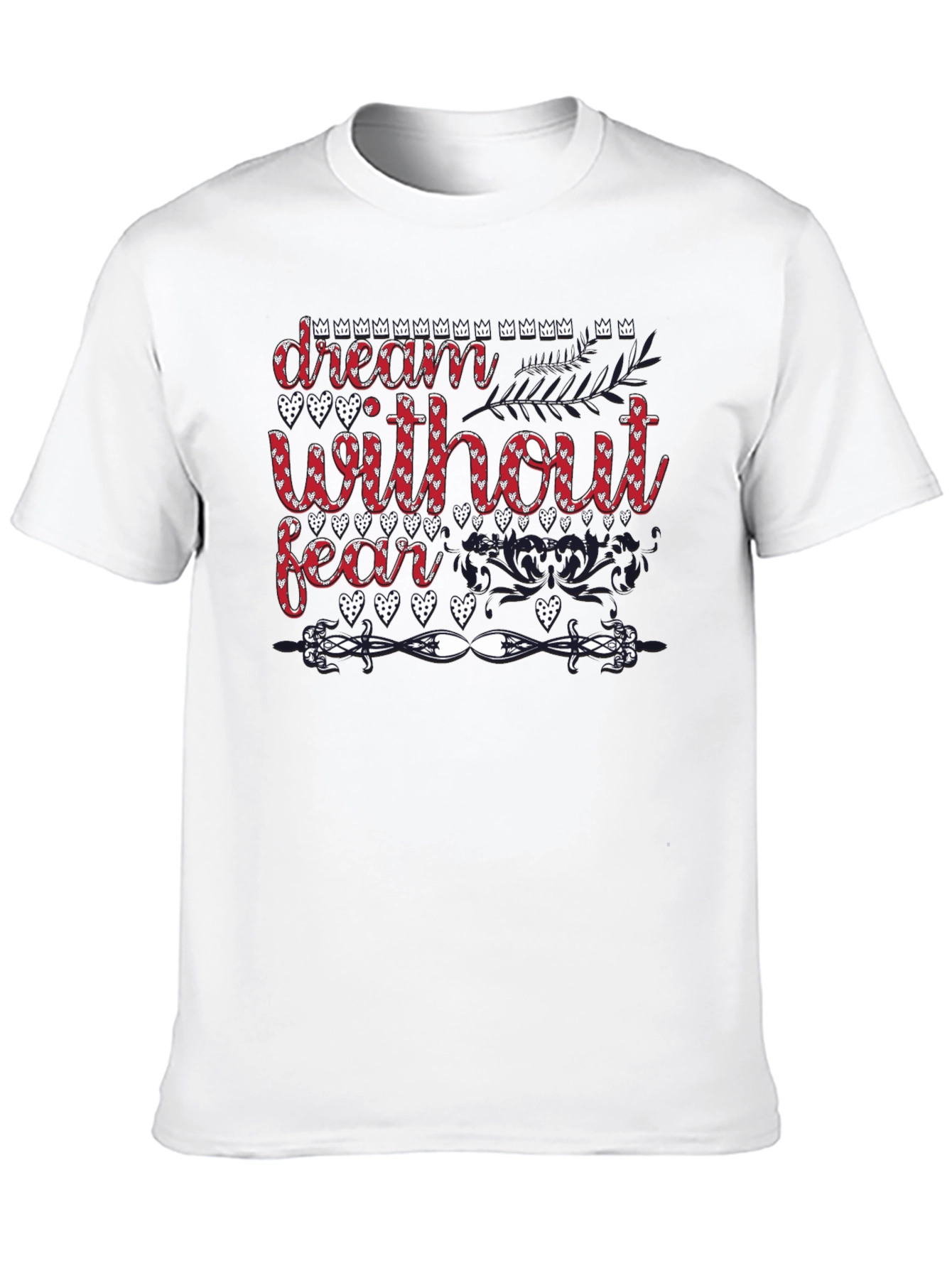 Dream Without Fear T-Shirt