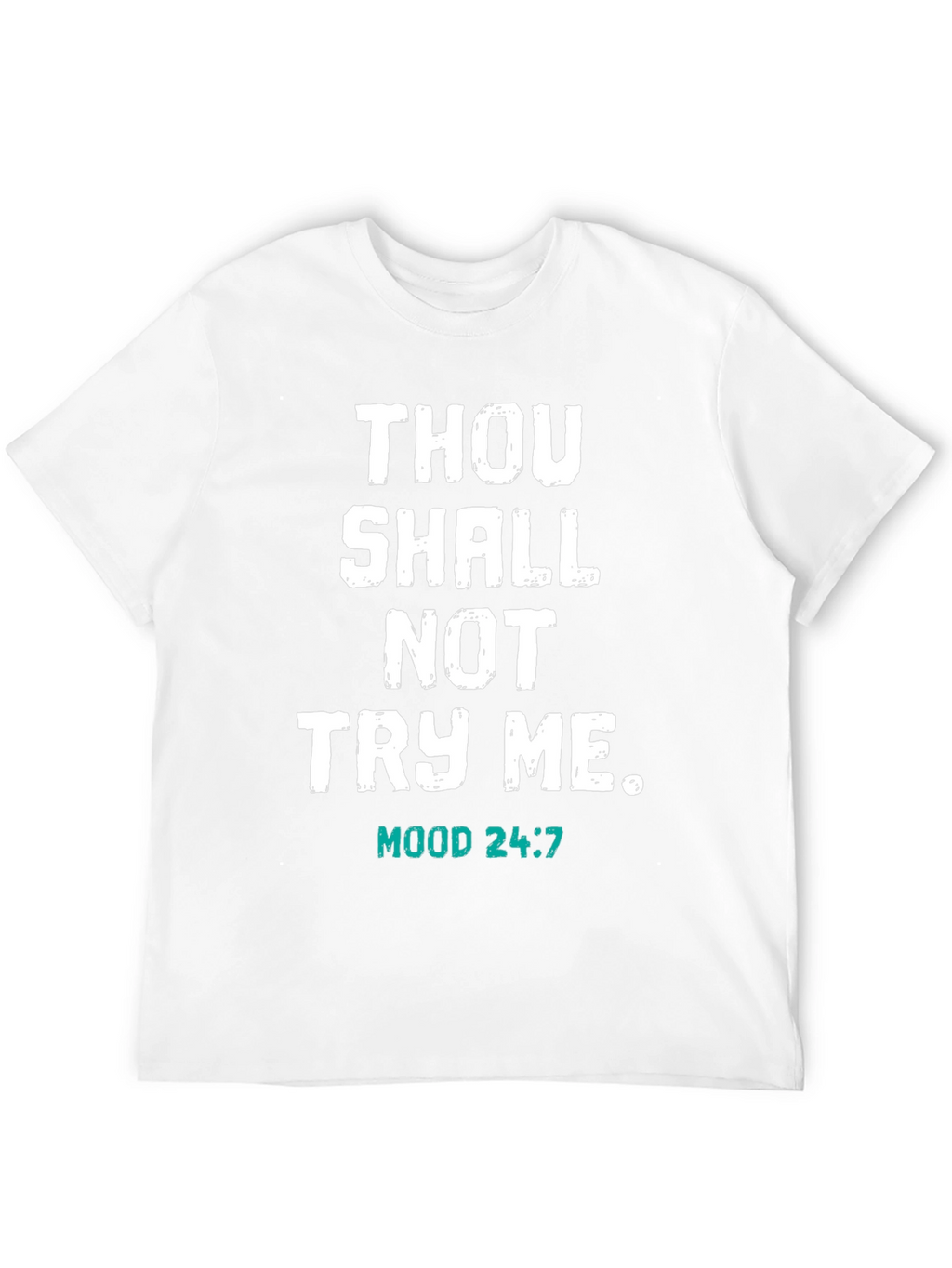 Thou Shalt Not Try Me Black T-Shirt
