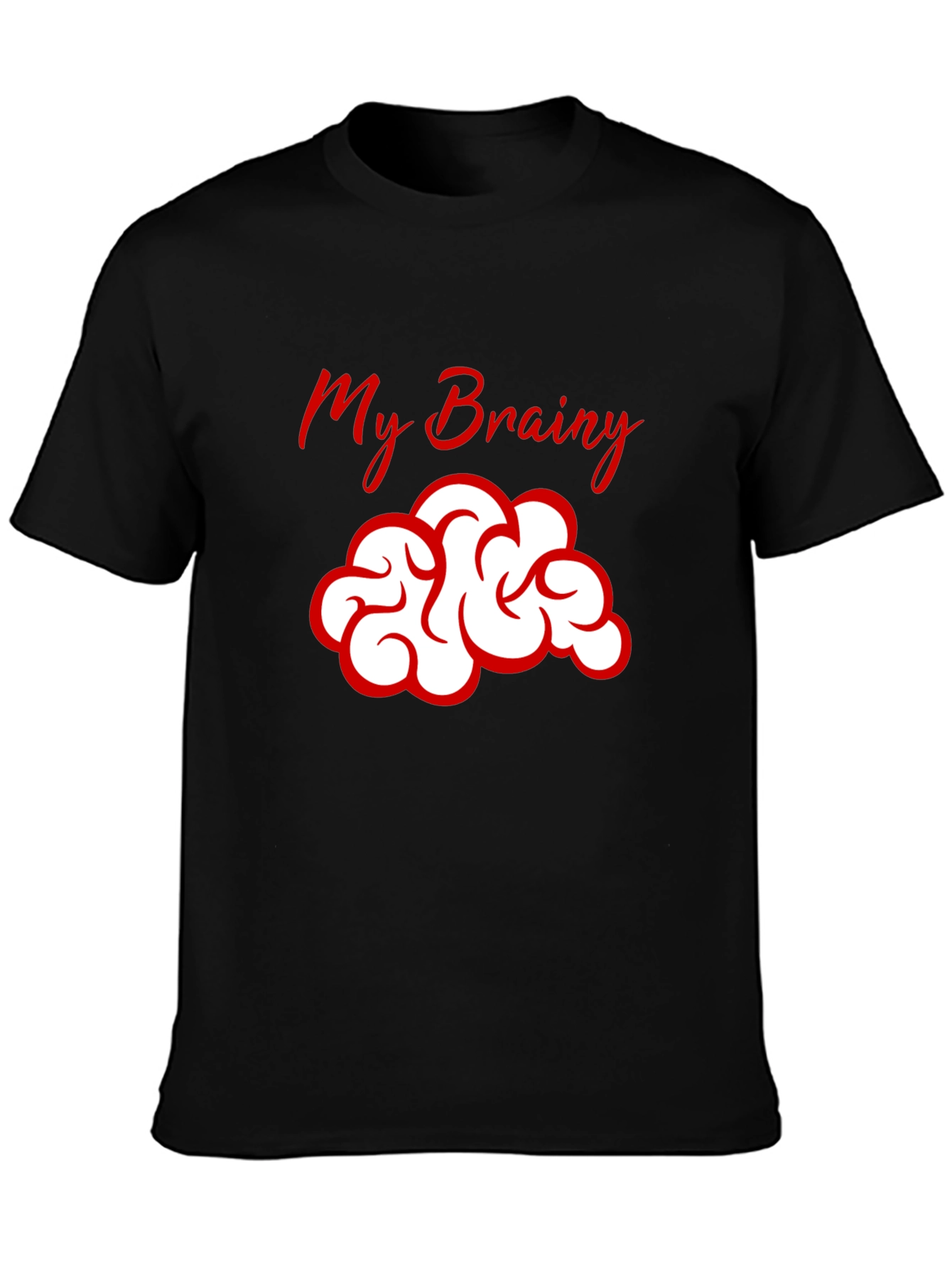 My Brainy T-Shirt - Clever and Comfortable