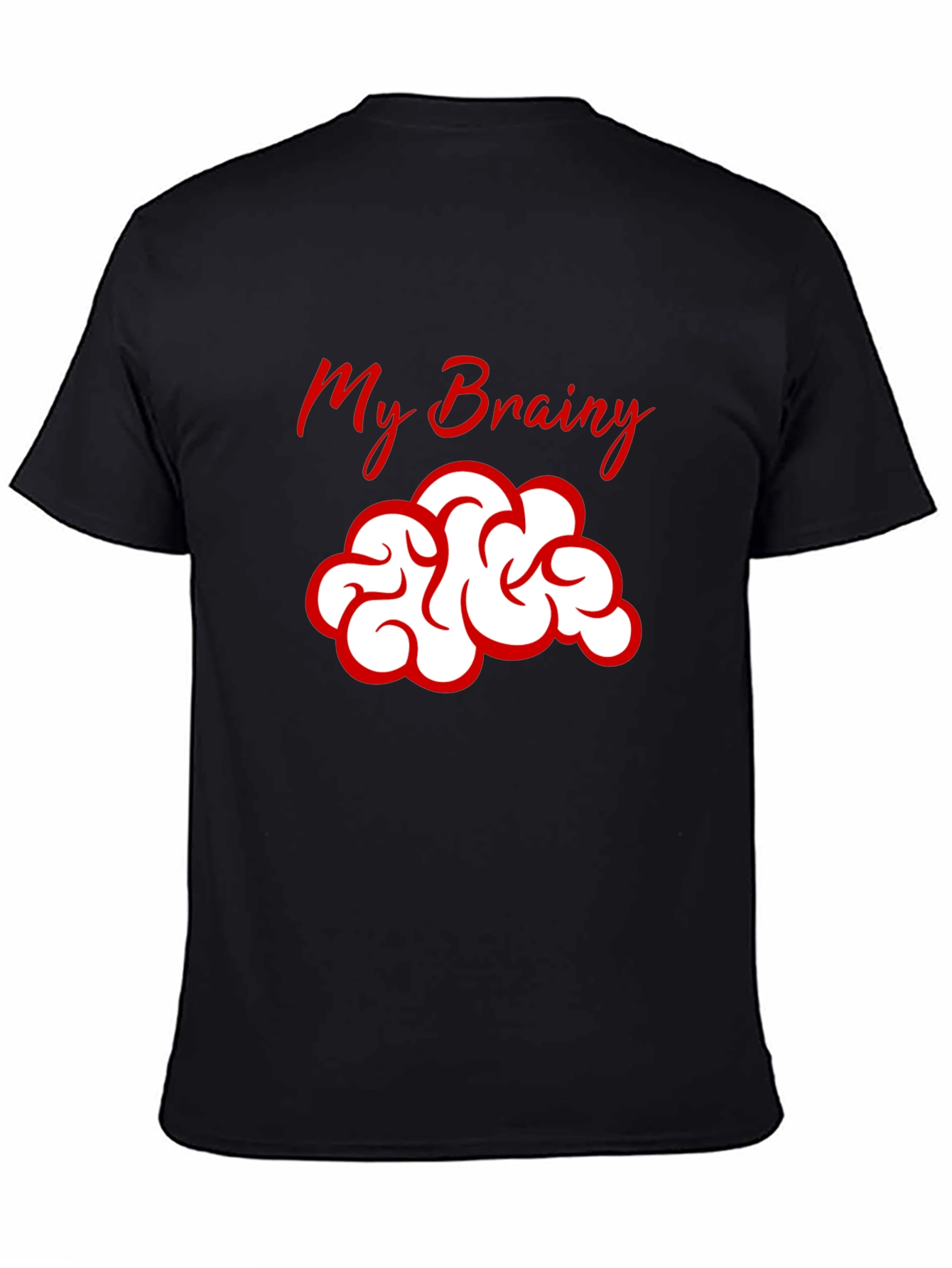 My Brainy T-Shirt - Clever and Comfortable