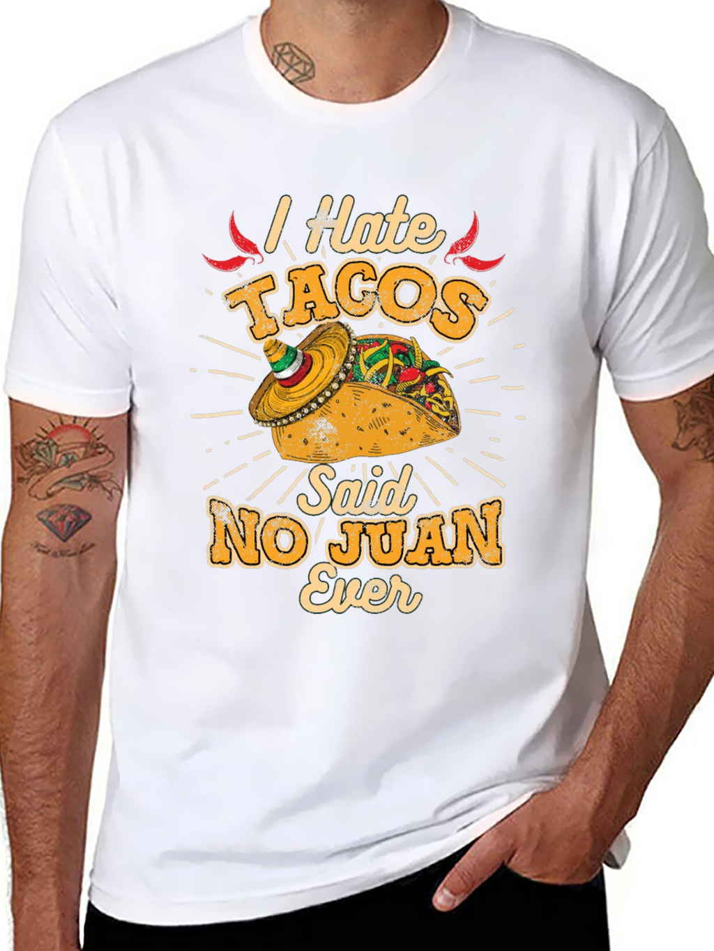 I Hate Tacos No Juan Ever Mens Graphic Tee