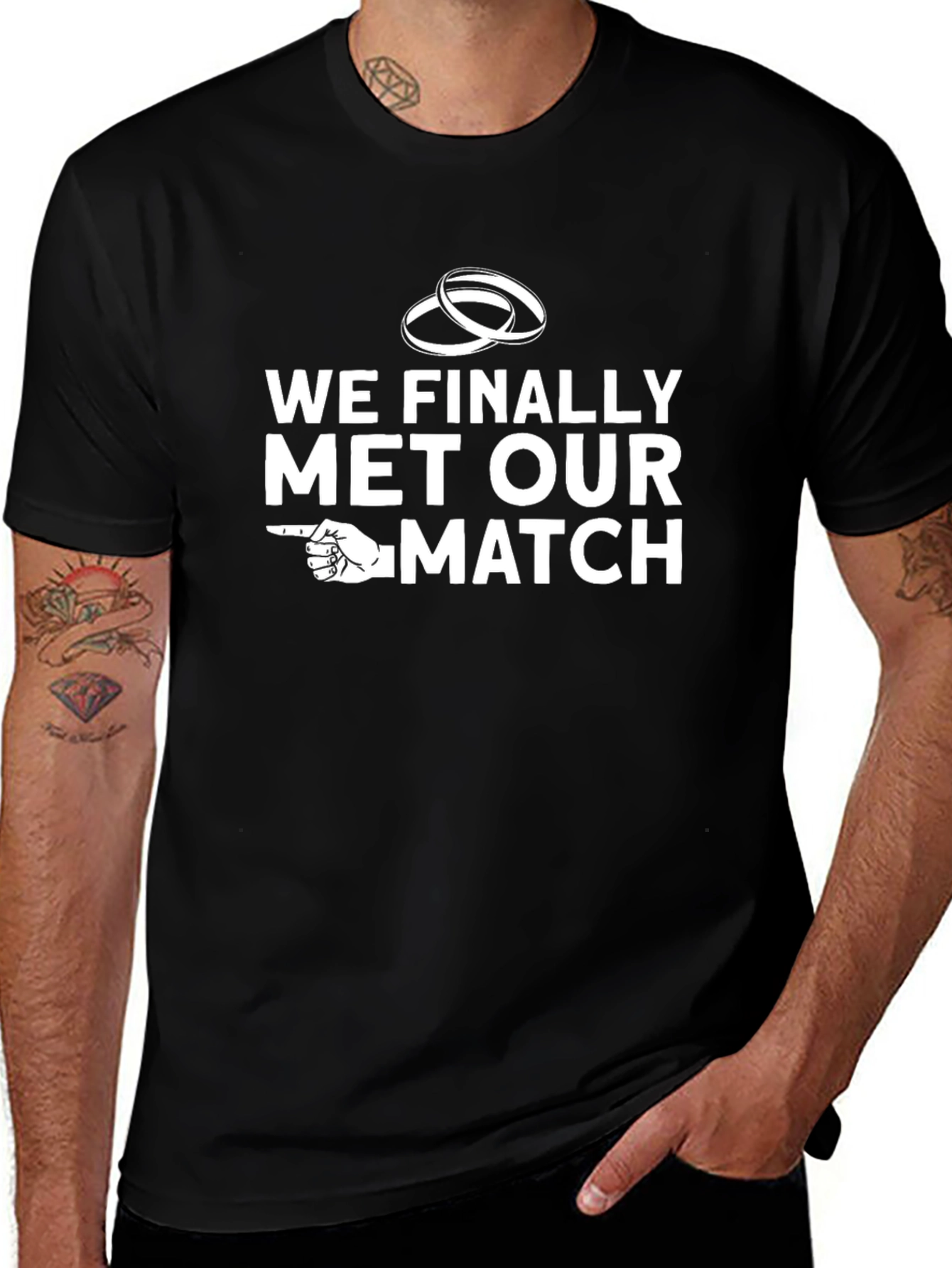 We Finally Met Our Match Graphic Tee