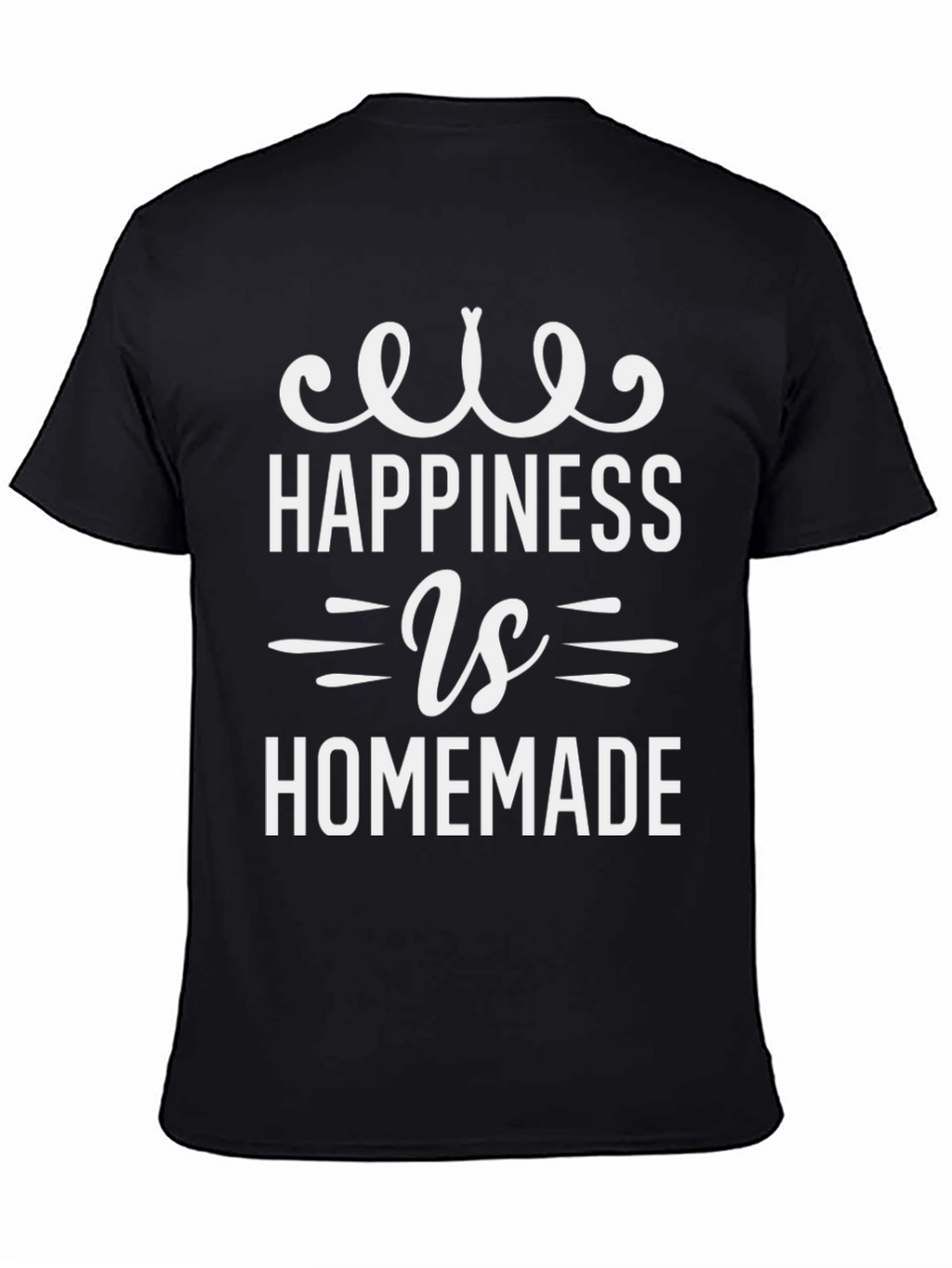 Happiness is Homemade Black T-Shirt