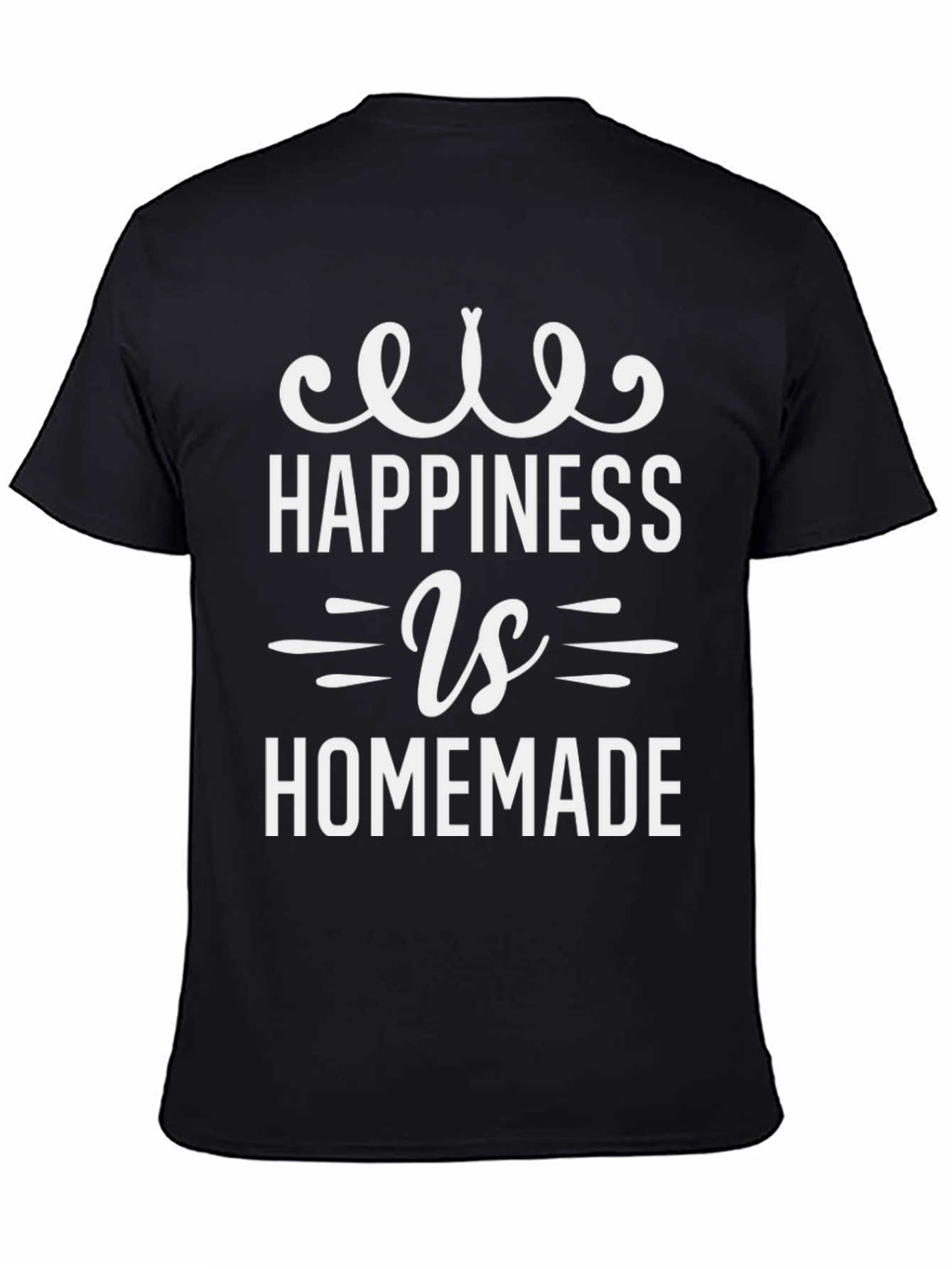 Happiness is Homemade Black T-Shirt
