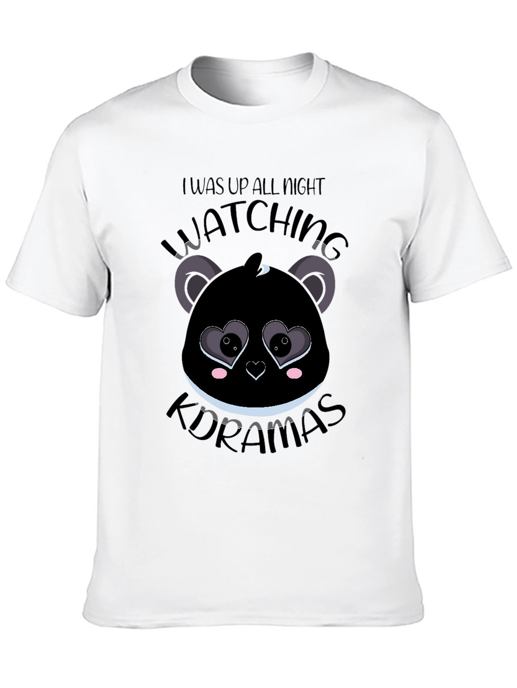 I Was Up All Night Watching K-Dramas Graphic T-Shirt