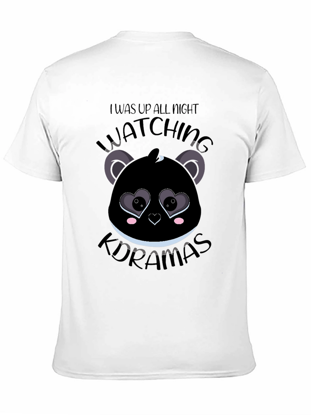 I Was Up All Night Watching K-Dramas Graphic T-Shirt