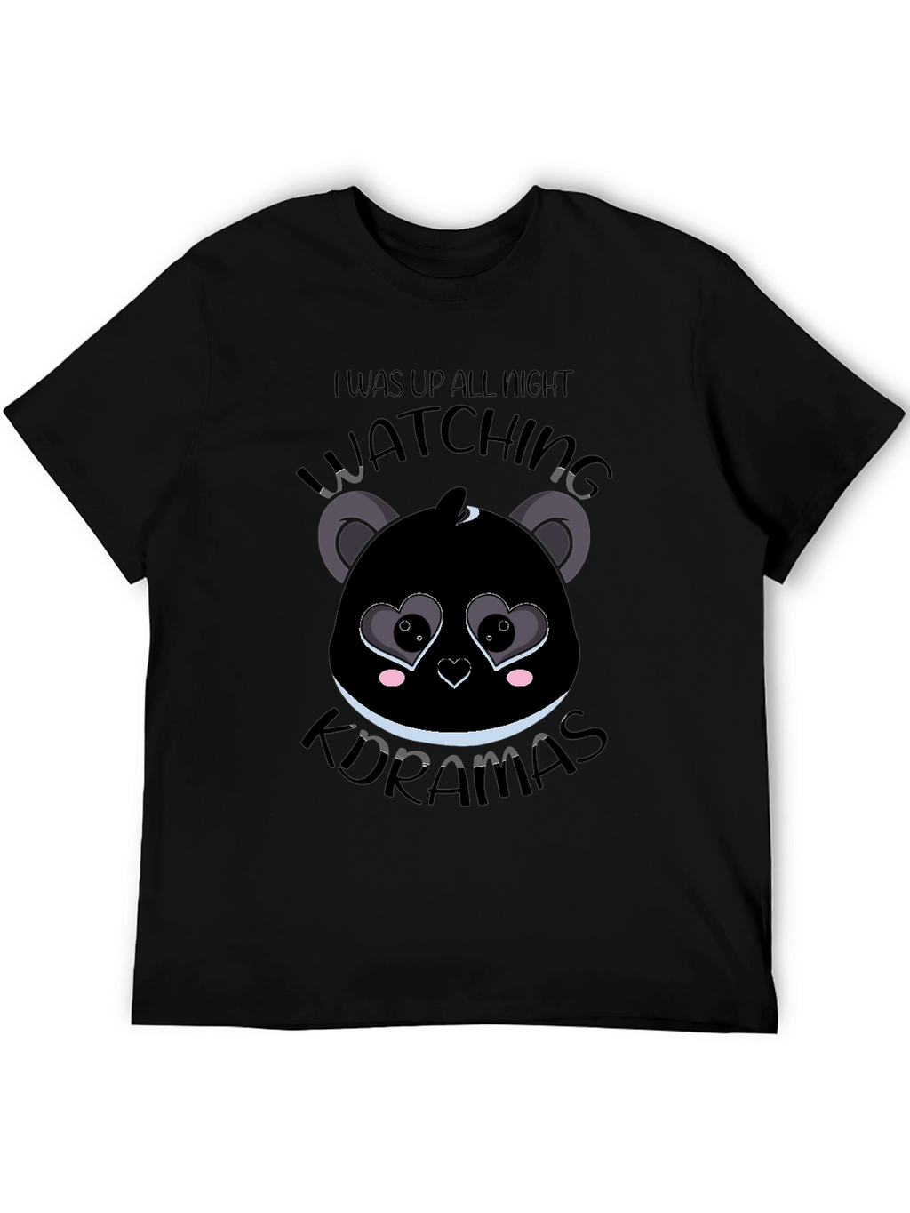 I Was Up All Night Watching K-Dramas Graphic T-Shirt