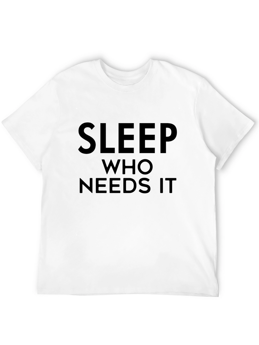 Sleep Who Needs It Black Graphic Tee