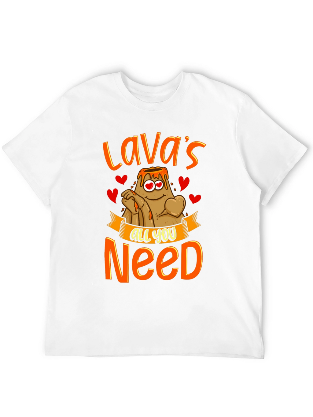 Lavas All You Need T-Shirt - Valentines Gift