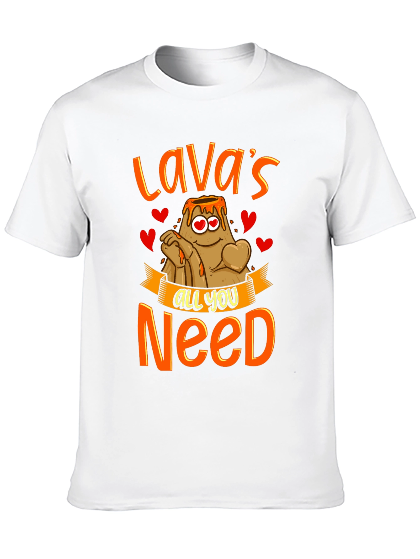Lavas All You Need T-Shirt - Valentines Gift