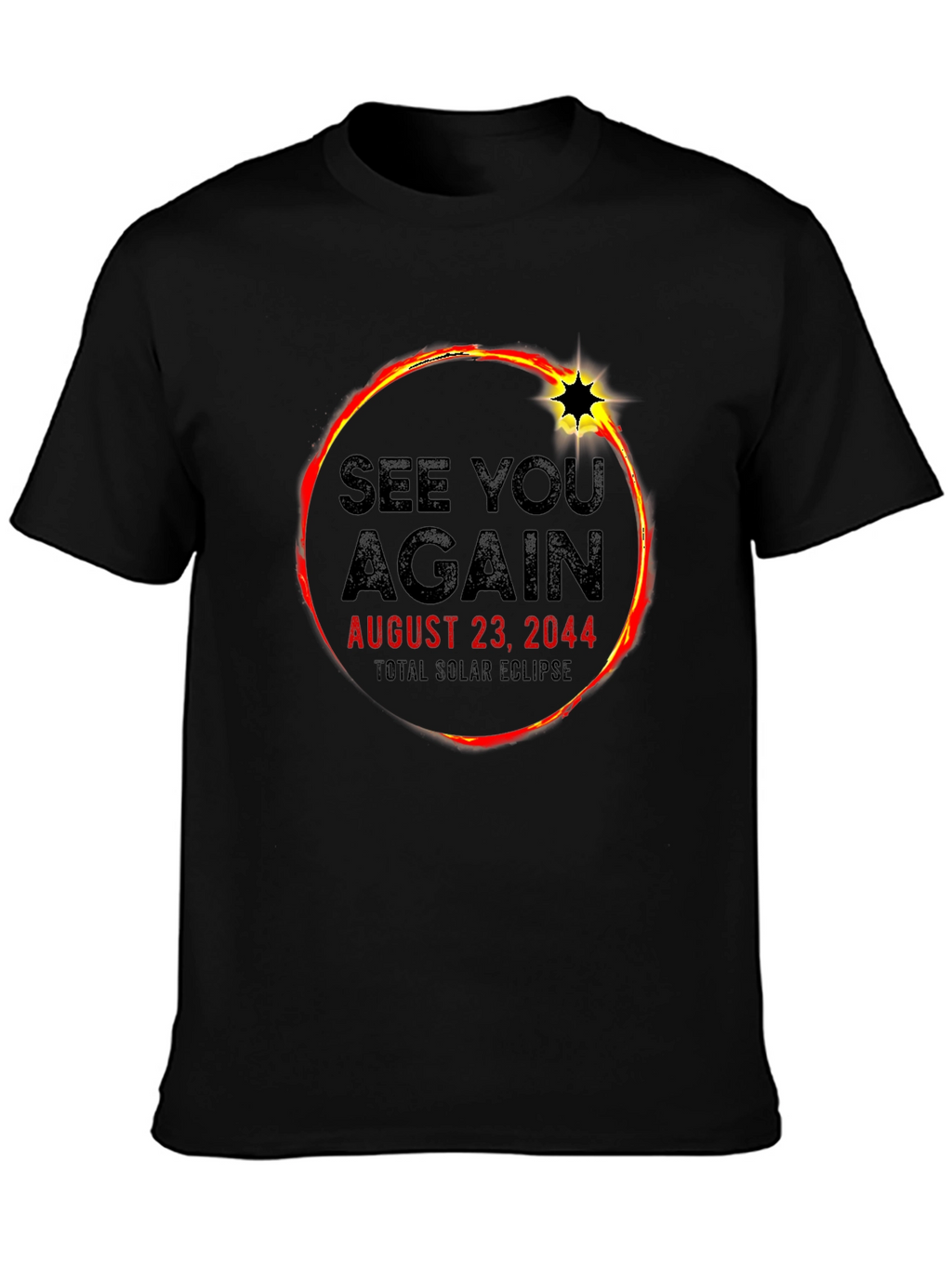 See You Again 2044 Solar Eclipse T-Shirt