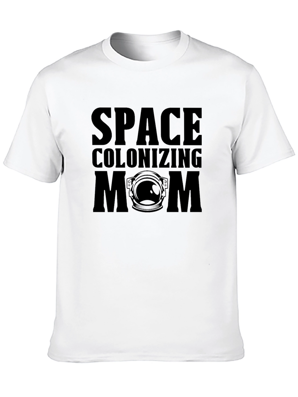 Space Colonizing Mom Graphic T-Shirt