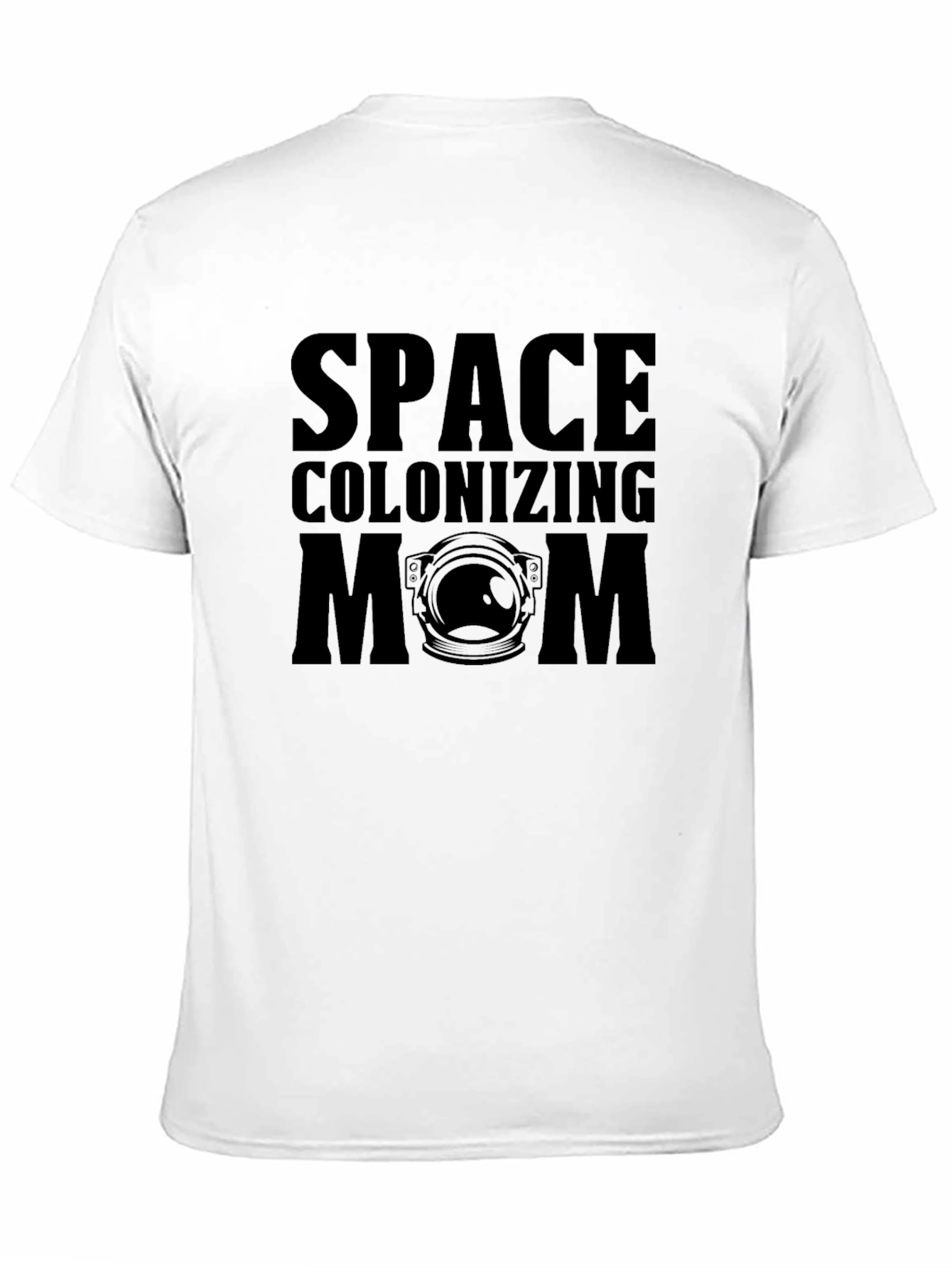 Space Colonizing Mom Graphic T-Shirt