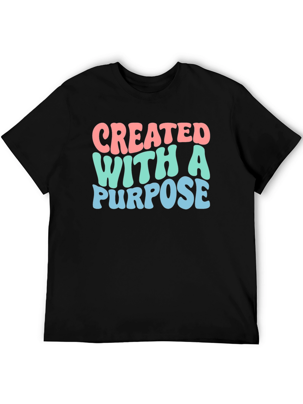 Created With A Purpose Graphic Tee