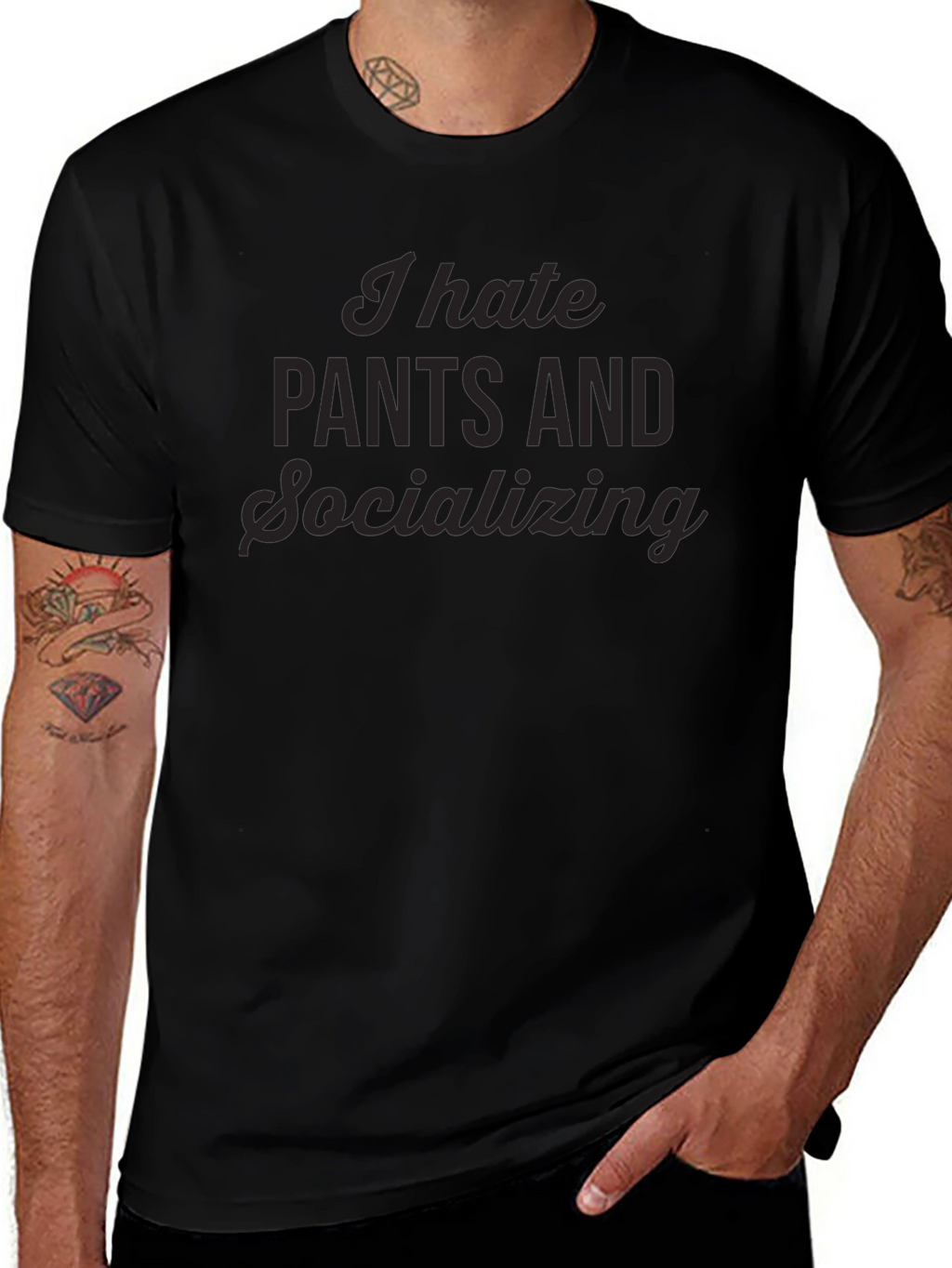 I Hate Pants & Socializing Black Tee