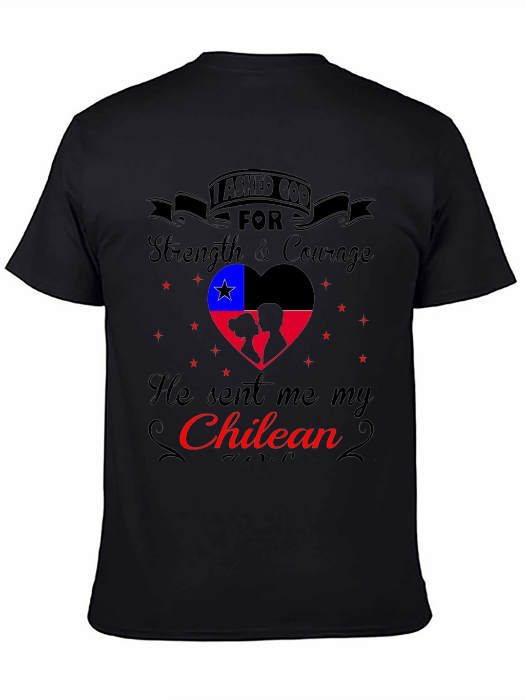 Chilean Pride T-Shirt - Strength and Courage