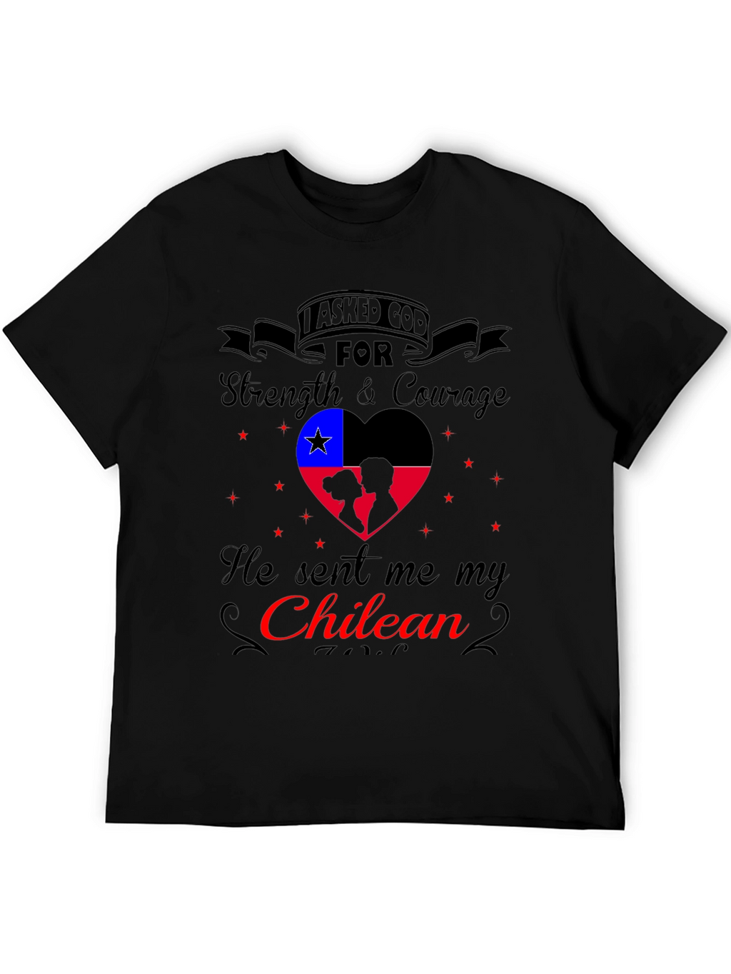 Chilean Pride T-Shirt - Strength and Courage