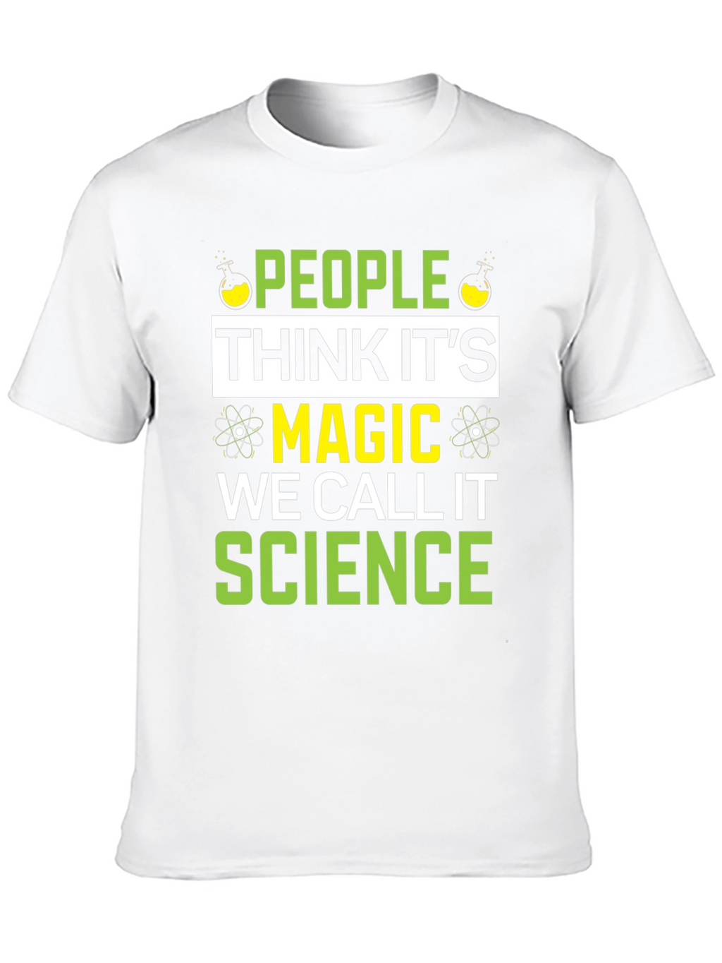 Science Magic T-Shirt - Funny Gift for Scientists