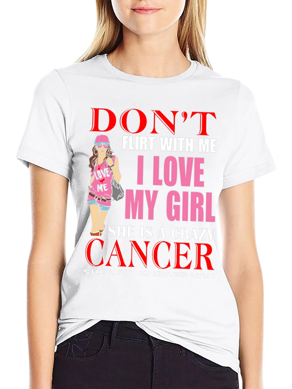 Dont Flirt With Me Cancer Girl T-Shirt