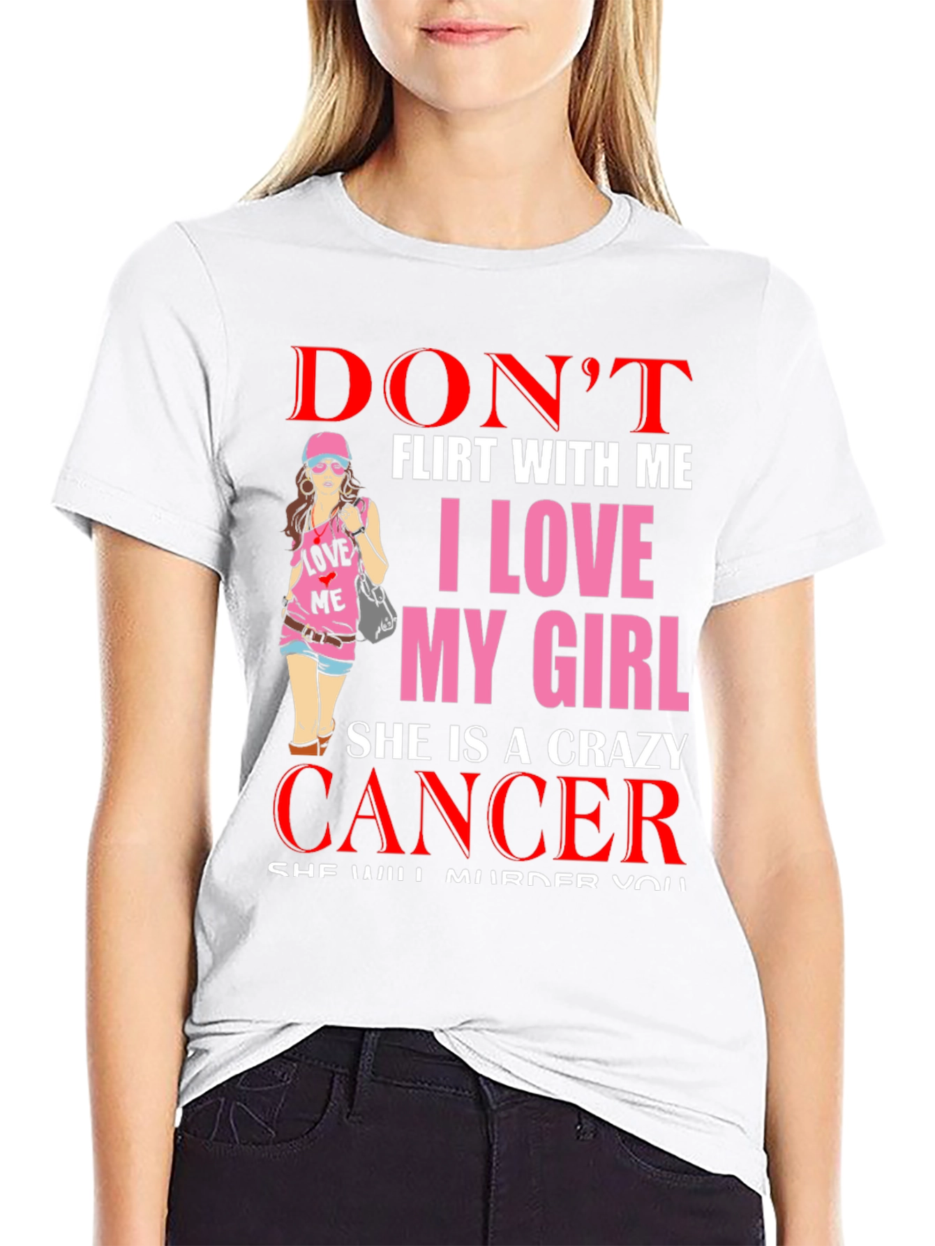 Dont Flirt With Me Cancer Girl T-Shirt