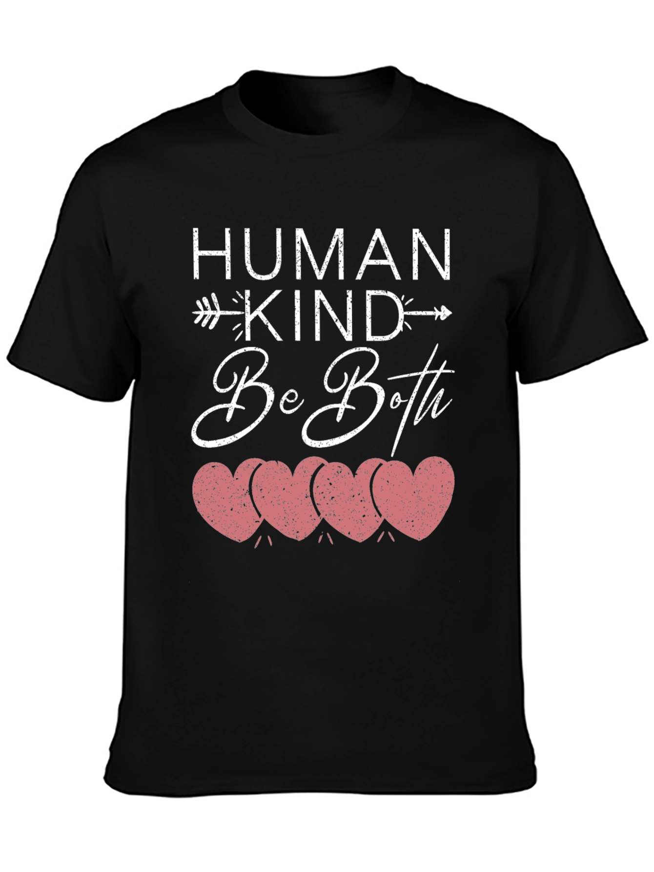 Human Kind Be Both T-Shirt Kindness Hearts Tee