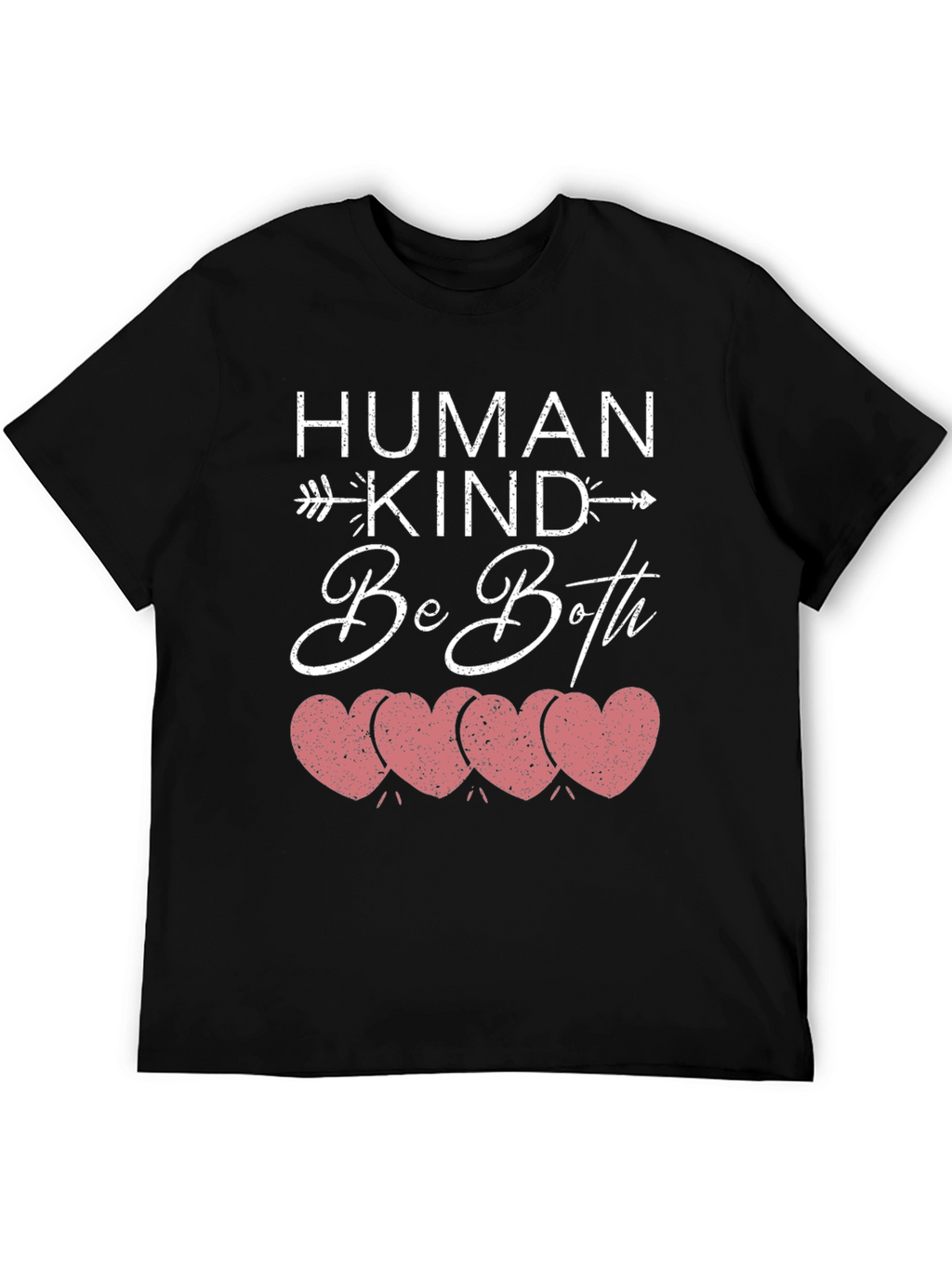 Human Kind Be Both T-Shirt Kindness Hearts Tee