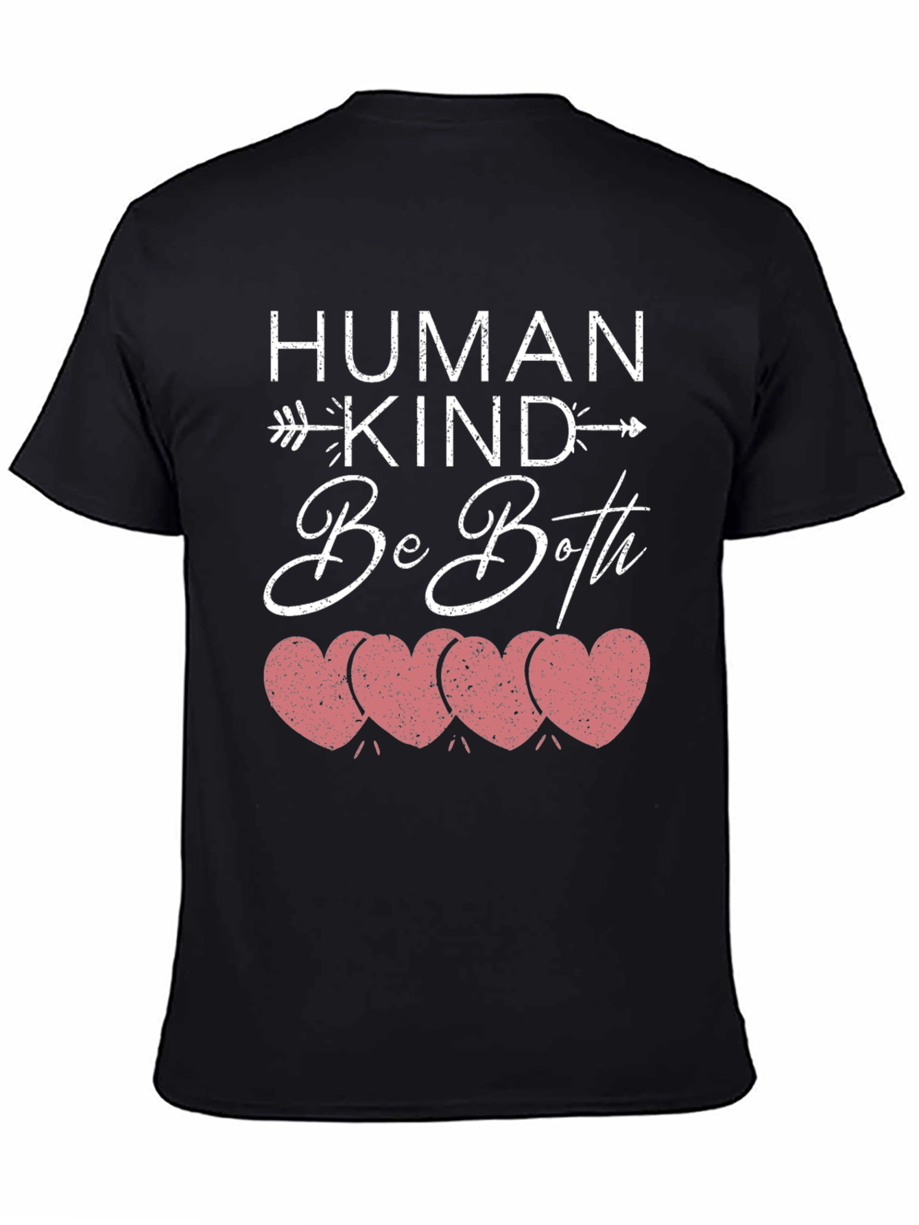 Human Kind Be Both T-Shirt Kindness Hearts Tee