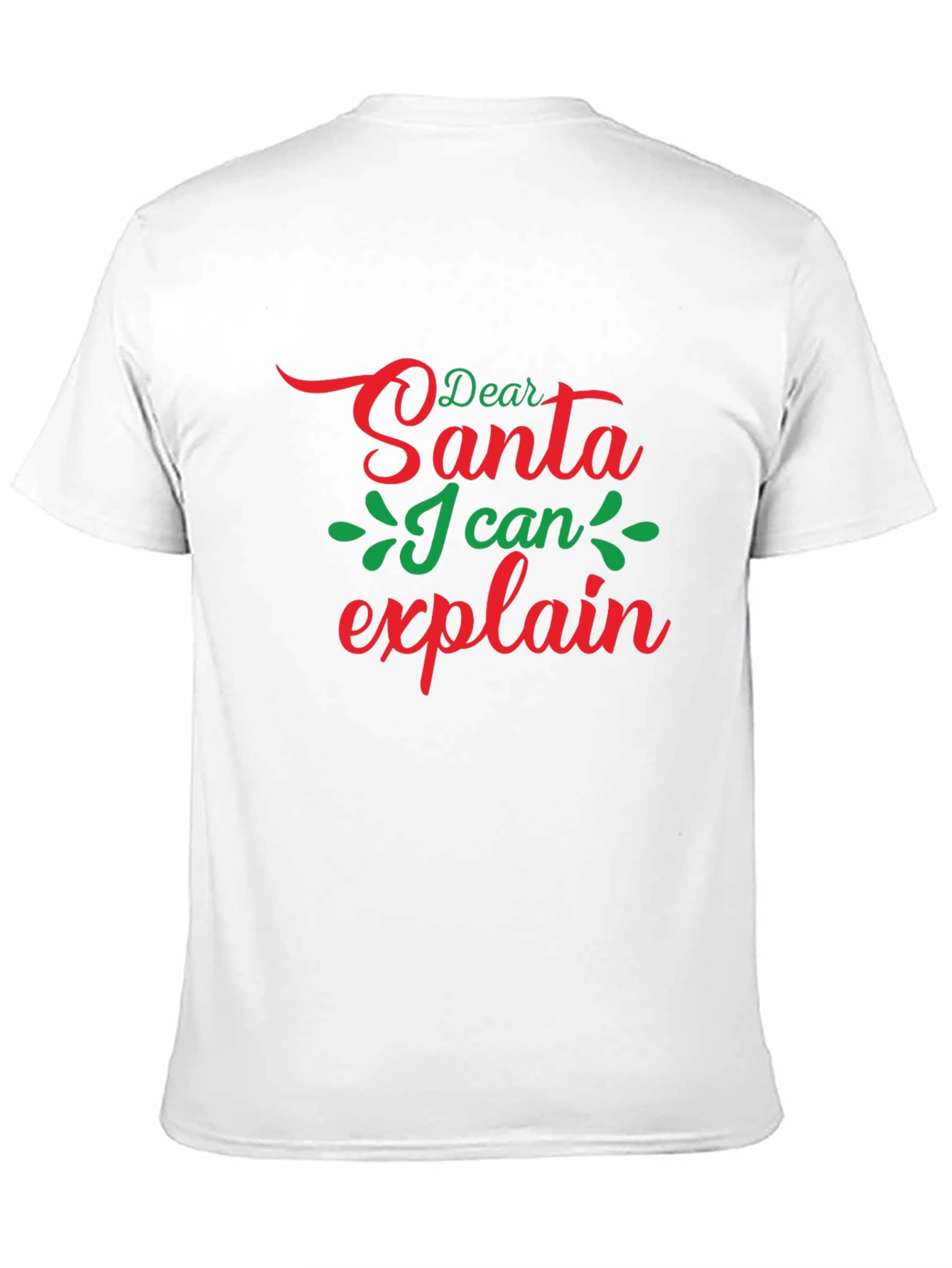 Dear Santa I Can Explain Christmas T-Shirt