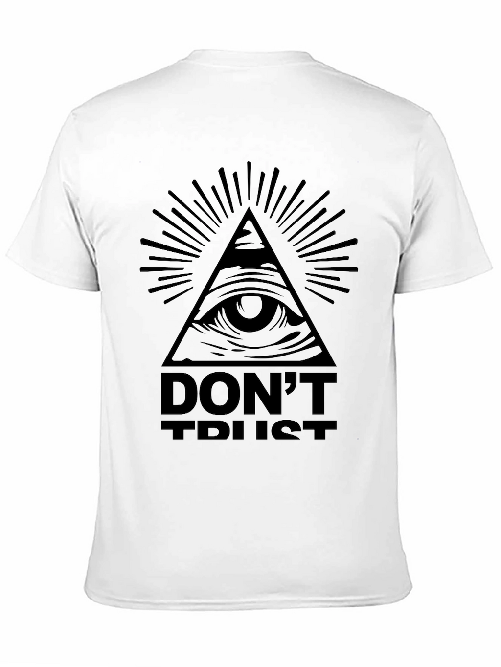 Illuminati Eye Graphic T-Shirt - Dont Trust Tee