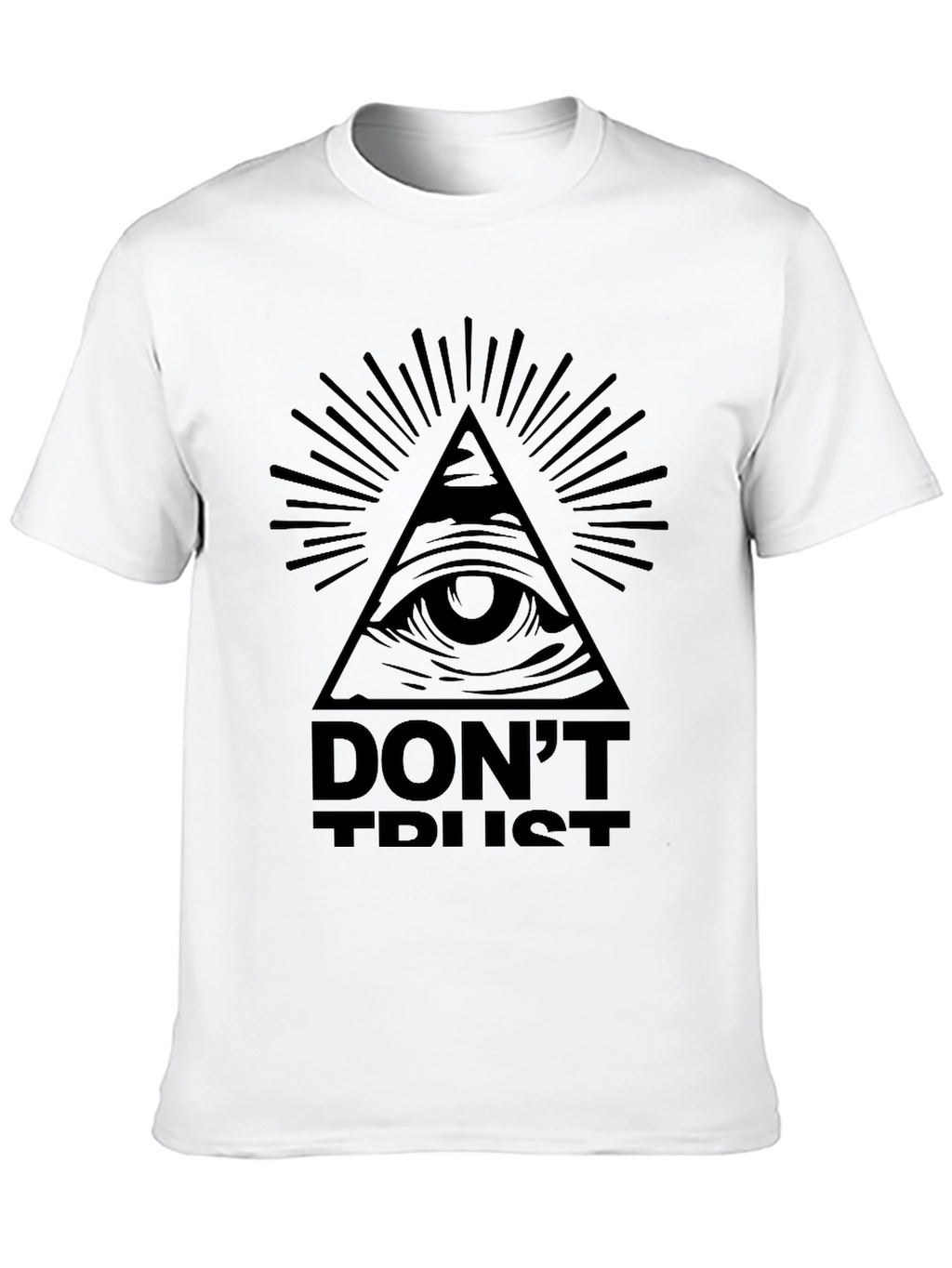 Illuminati Eye Graphic T-Shirt - Dont Trust Tee