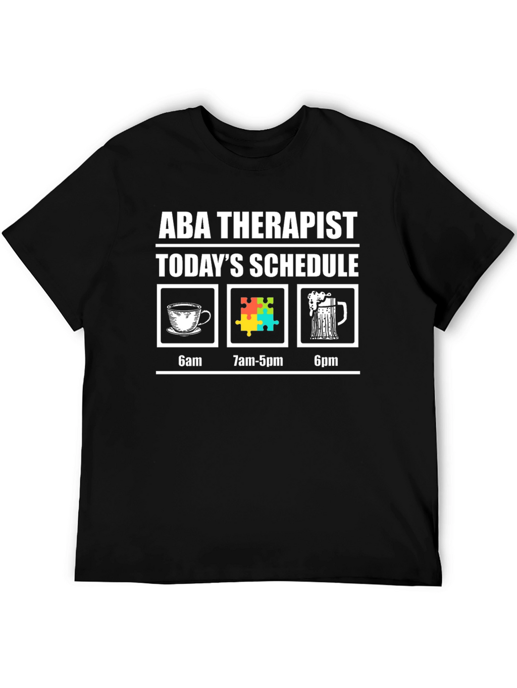 ABA Therapist Schedule Graphic T-Shirt
