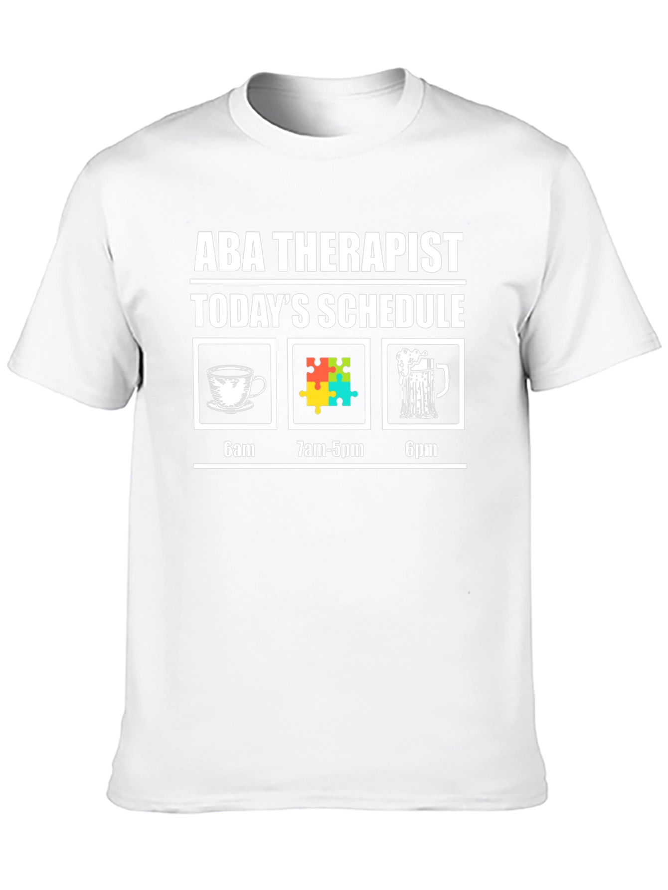 ABA Therapist Schedule Graphic T-Shirt