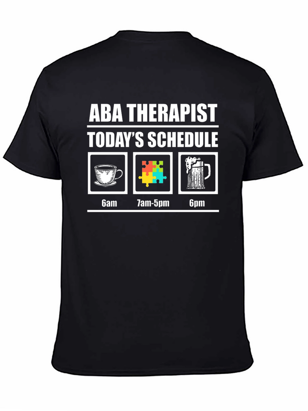 ABA Therapist Schedule Graphic T-Shirt
