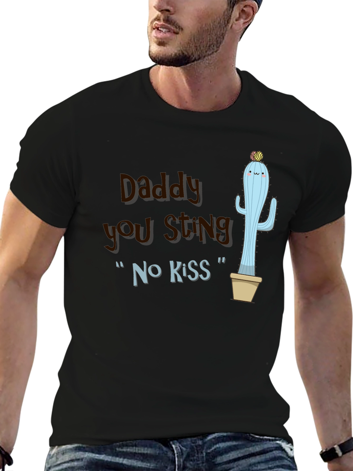 Daddy You Sting Cactus T-Shirt Novelty Humor Tee