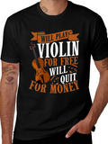 Violin Player T-Shirt - Free or Money
