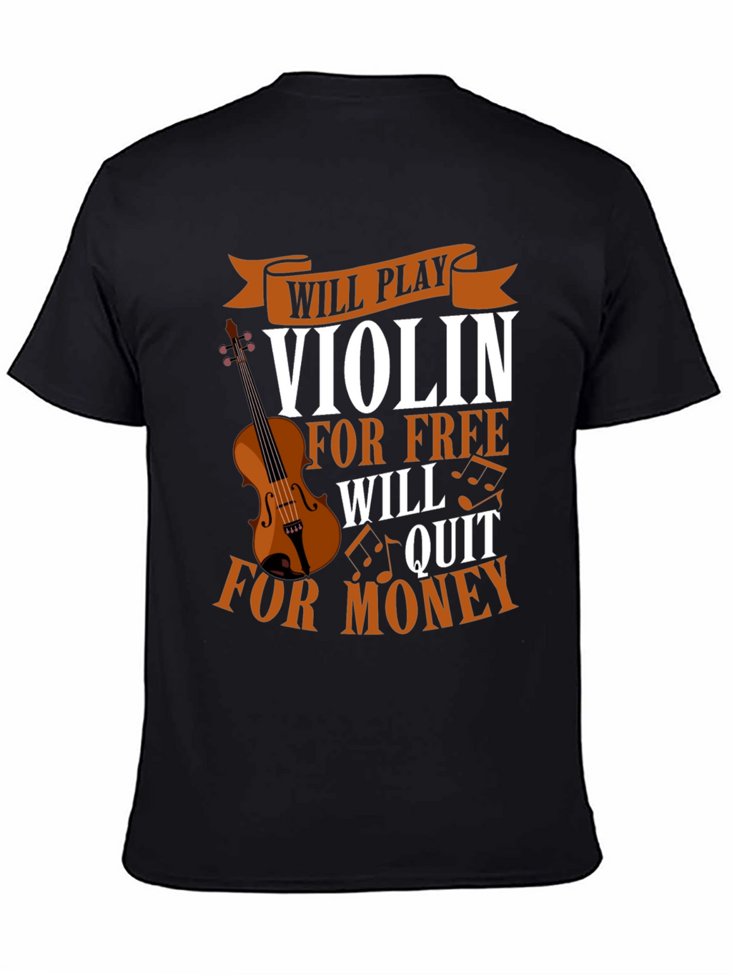 Violin Player T-Shirt - Free or Money